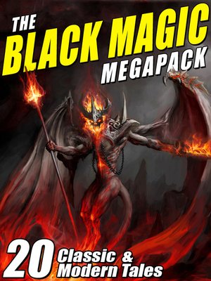 cover image of The Black Magic MEGAPACK&#174;